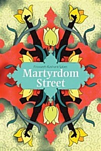 Martyrdom Street (Paperback)