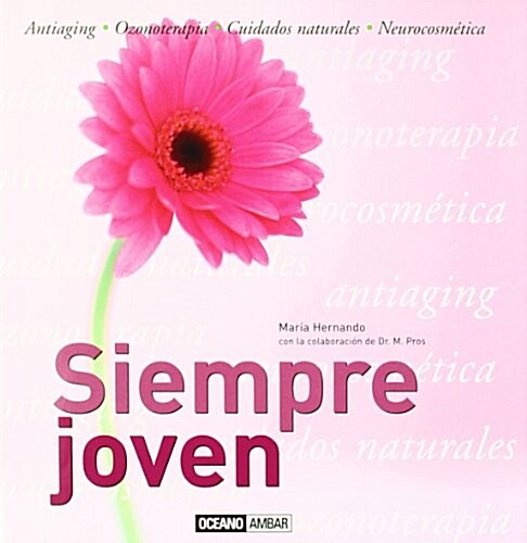 Siempre joven (Hardcover)