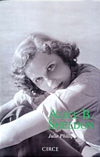 Alice B Sheldon (Paperback)