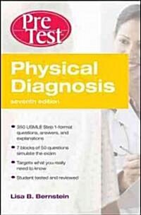 Physical Diagnosis Pretest Self Assessment and Review, Seventh Edition (Paperback, 7)