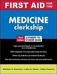 First Aid for the Medicine Clerkship (Paperback, 3)