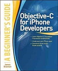 Objective-C for iPhone Developers, a Beginners Guide (Paperback)