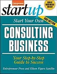 Start Your Own Consulting Business (Paperback, 3rd)