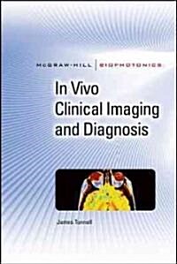 In Vivo Clinical Imaging and Diagnosis (Hardcover)