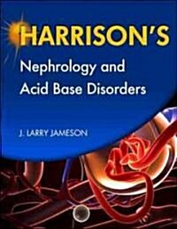 Harrisons Nephrology and Acid-Base Disorders (Paperback)