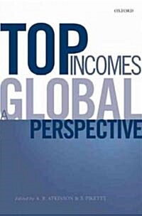 Top Incomes : A Global Perspective (Hardcover)