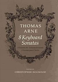 Eight Keyboard Sonatas (Paperback)