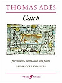 Catch : (Piano Score and Parts) (Paperback)