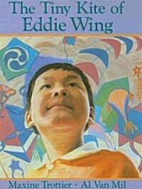 Tiny Kite of Eddie Wing (Hardcover, SEW)