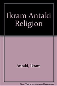 Ikram Antaki Religion (Paperback)