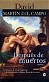 Despues de muertos / After Death (Paperback)