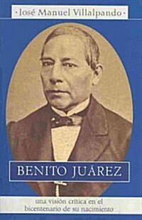 Benito Juarez (Paperback)