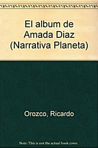 El album de Amada Diaz (Paperback)