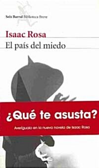 El pais del miedo / The country of fear (Paperback)