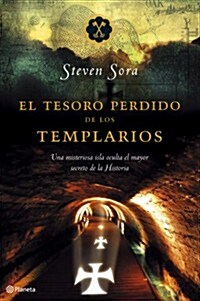 El tesoro perdido de los templarios (Paperback)