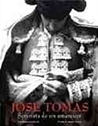 Jose Tomas (Hardcover)