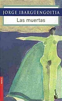 Las muertas / The Dead Girls (Paperback)