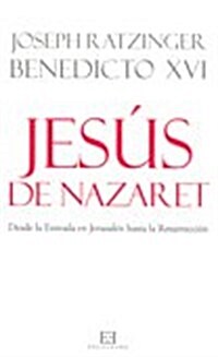 Jesus de Nazaret / Jesus of Nazareth (Hardcover, Illustrated, Translation)