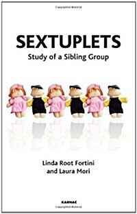 Sextuplets : Study of a Sibling Group (Paperback)