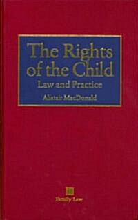 Rights of the Child : Law and Practice (Hardcover)