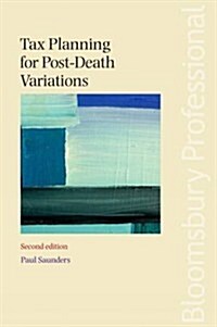 Tax Planning for Post-death Variations (Paperback)