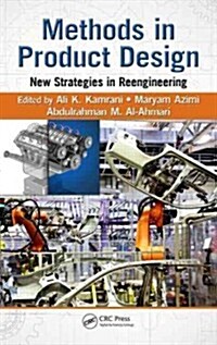 Methods in Product Design: New Strategies in Reengineering (Hardcover)