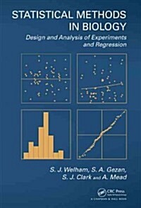 Statistical Methods in Biology: Design and Analysis of Experiments and Regression (Hardcover)