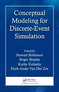 Conceptual Modeling for Discrete-Event Simulation (Hardcover)
