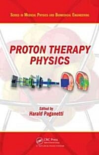 [중고] Proton Therapy Physics (Hardcover, UK)