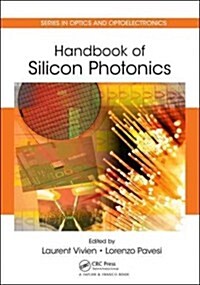 Handbook of Silicon Photonics (Hardcover)