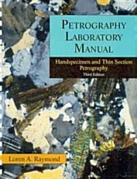 Petrography (Paperback, 3rd, Spiral, Lab Manual)