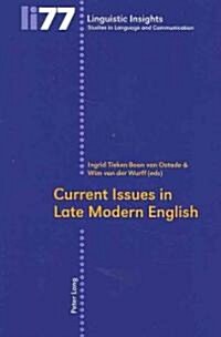 Current Issues in Late Modern English (Paperback)