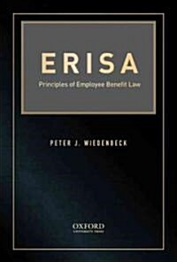 Erisa: Principles of Employee Benefit Law (Hardcover)