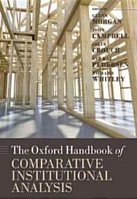 The Oxford Handbook of Comparative Institutional Analysis (Hardcover)
