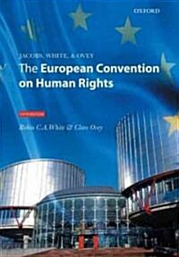 Jacobs, White, & Overy The European Convention on Human Rights (Paperback, 5th)