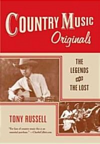 Country Music Originals: The Legends and the Lost (Paperback)