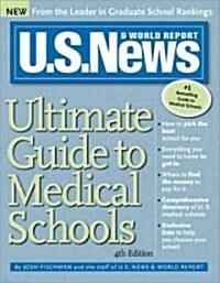 U.S. News Ultimate Guide to Medical Schools (Paperback, 4th)