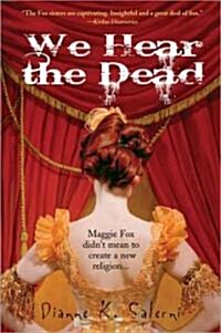 We Hear the Dead (Paperback)