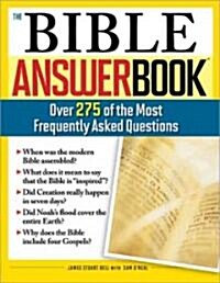 The Bible Answer Book: Over 260 of the Most Frequently Asked Questions (Paperback)