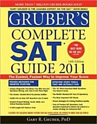 Grubers Complete SAT Guide 2011 (Paperback, 14th)