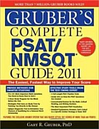 Grubers Complete PSAT/NMSQT Guide 2011 (Paperback)