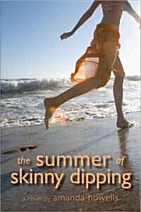 The Summer of Skinny Dipping (Paperback)