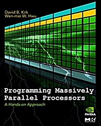 Programming Massively Parallel Processors (Paperback)