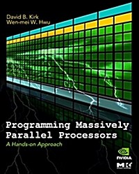 [중고] Programming Massively Parallel Processors (Paperback)