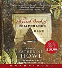 The Physick Book of Deliverance Dane (Audio CD, Unabridged)