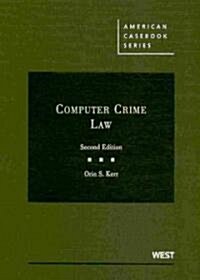 Computer Crime Law (Hardcover, 2nd)