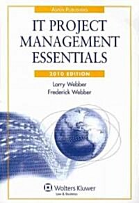 IT Project Management Essentials 2010 (Paperback, CD-ROM)