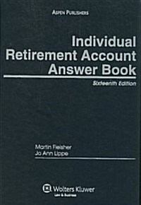 Individual Retirement Account (Ira) Answer Book (Hardcover, 16th)