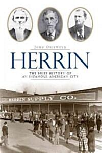 Herrin: The Brief History of an Infamous American City (Paperback)