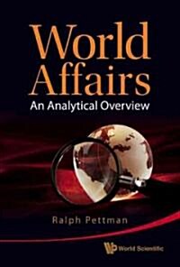 World Affairs: An Analytical Overview (Hardcover)